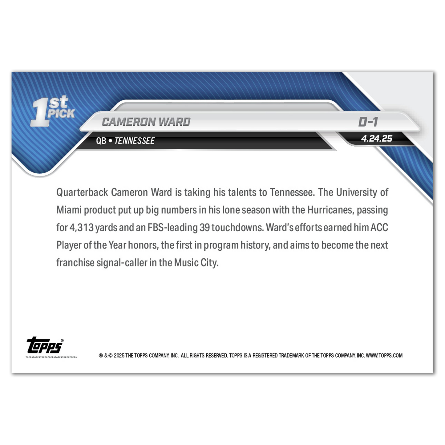 Cameron Ward - 2025 Topps NOW® Football - Card D-1 - LOOK FOR AUTOS AND TRIPLE AUTO - PR: 30,006