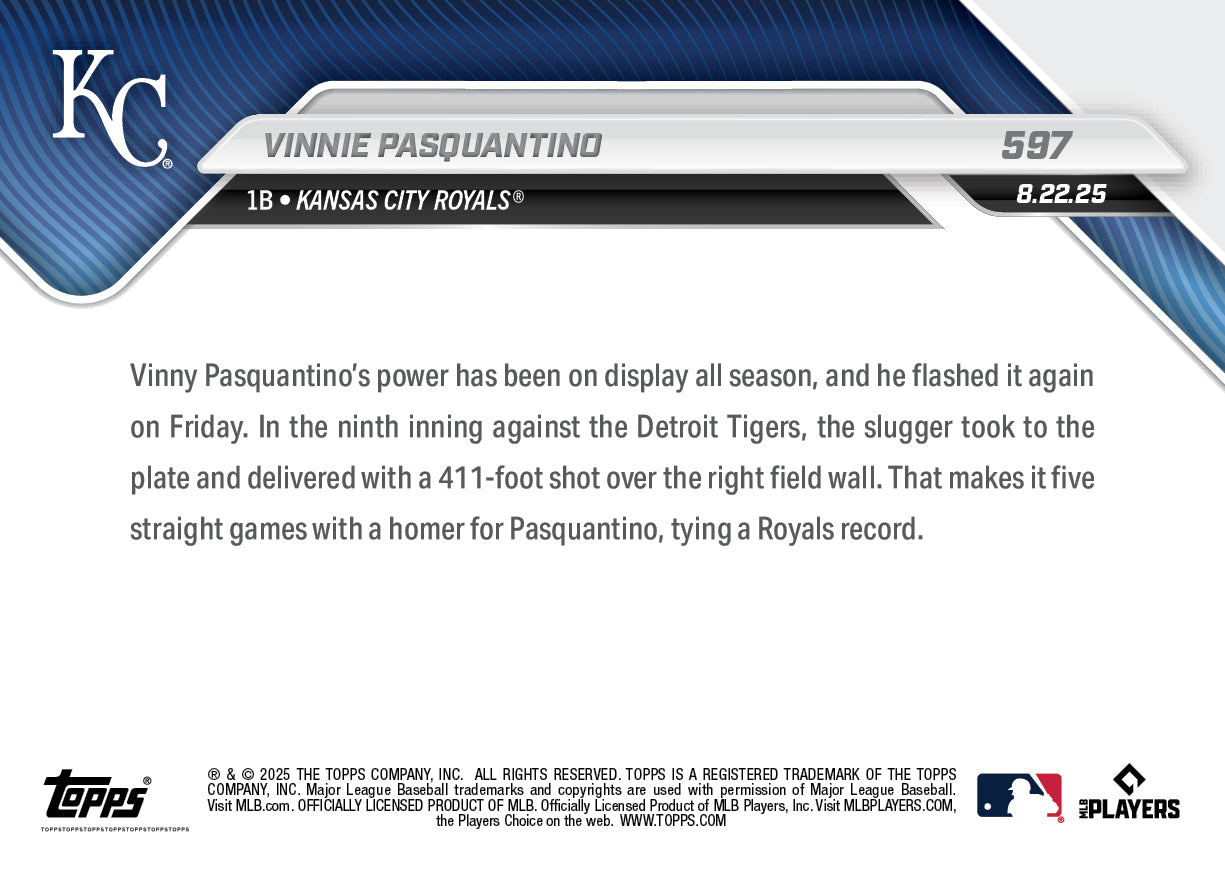 Vinnie Pasquantino - 2025 MLB Topps NOW® - Card 597 - PR: 514