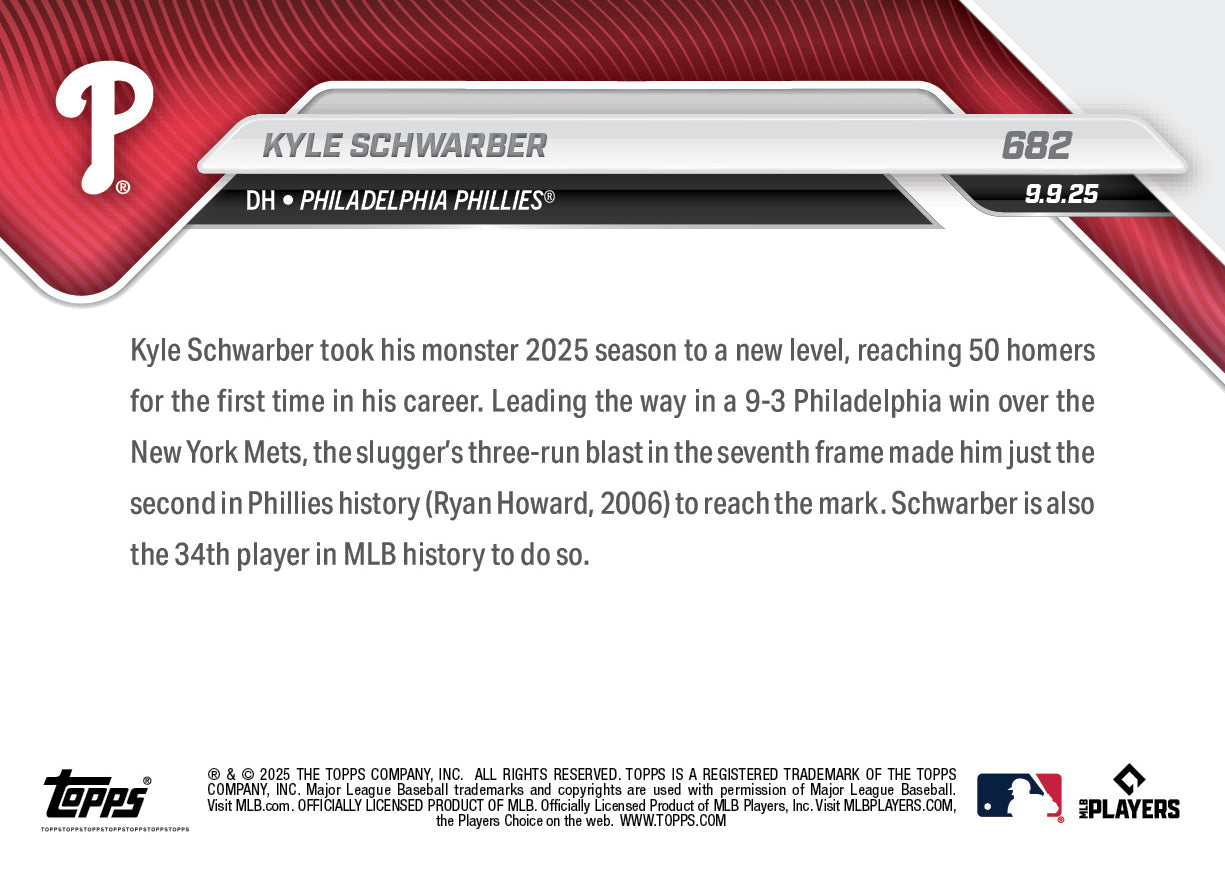 Kyle Schwarber - 2025 MLB Topps NOW® - Card 682 - PR: 3463