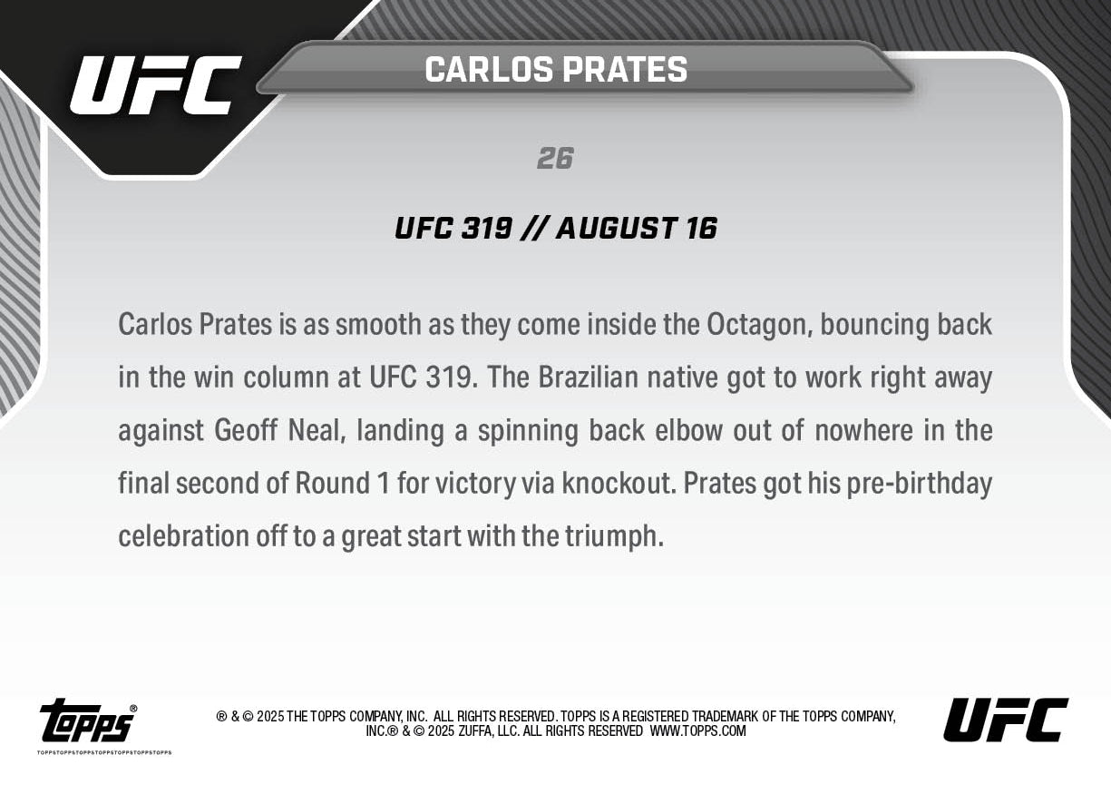 Carlos Prates - 2025 UFC Topps NOW® - Card 26 - LOOK FOR AUTOS - PR: 2008