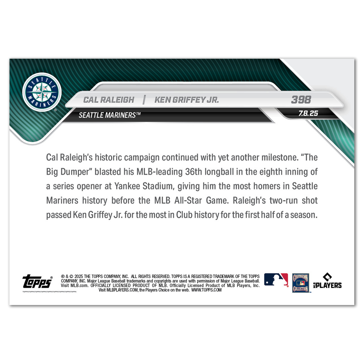 Cal Raleigh / Ken Griffey Jr. - 2025 MLB Topps NOW® - Card 398 - PR: 2751
