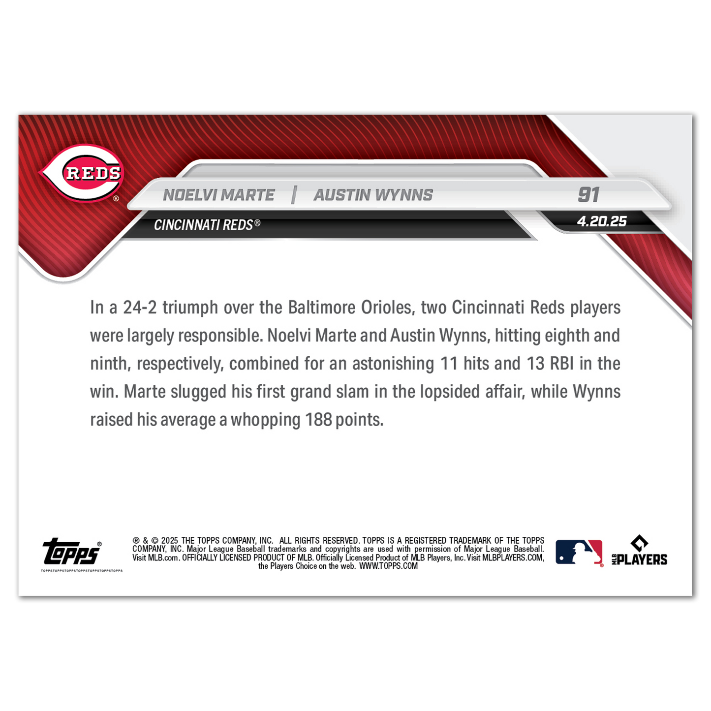Noelvi Marte/Austin Wynns - 2025 MLB Topps NOW® - Card 91 - PR: 624