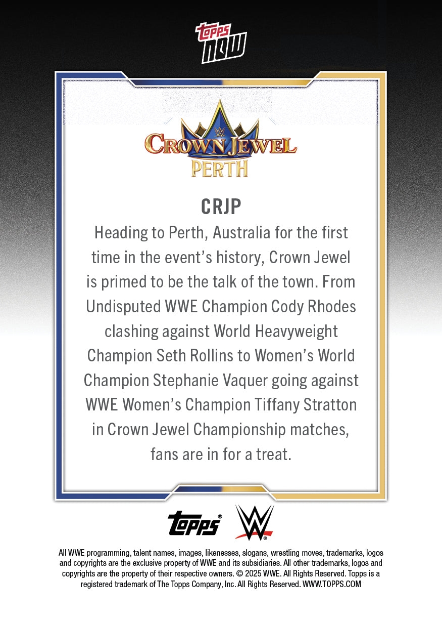 Crown Jewel - 2025 WWE Topps NOW® - Card CRJP - PR: 1383