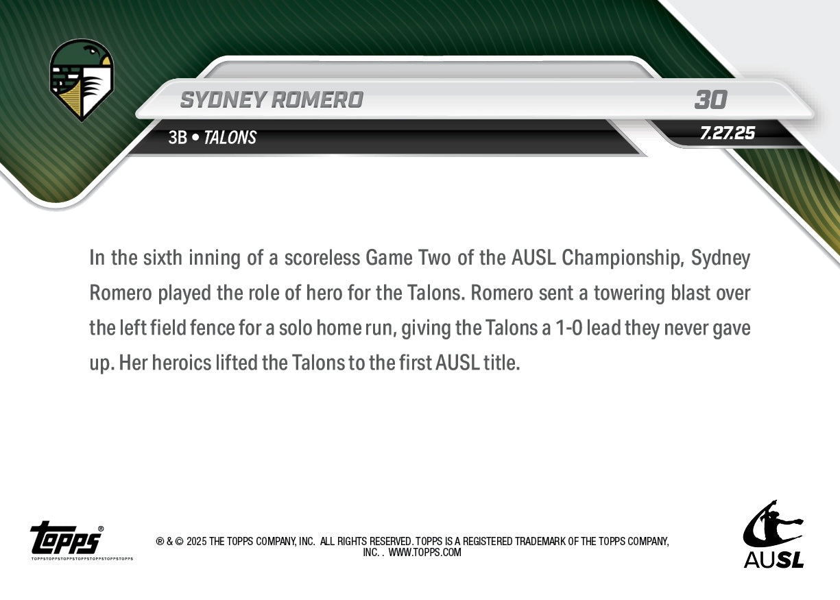 Sydney Romero - 2025 AUSL Topps NOW® - Card 30 - LOOK FOR AUTO-RELICS - PR: 1039