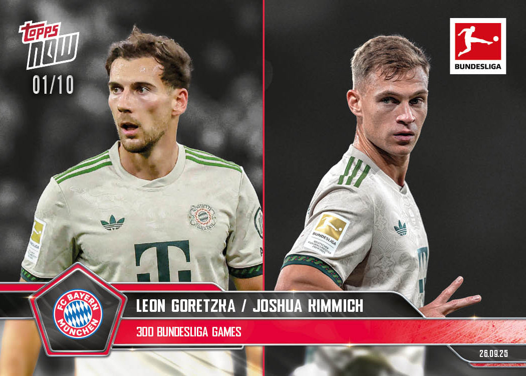 Joshua Kimmich/Leon Goretzka - 2025-26 Bundesliga Topps NOW® - Card 31 - PR: 429