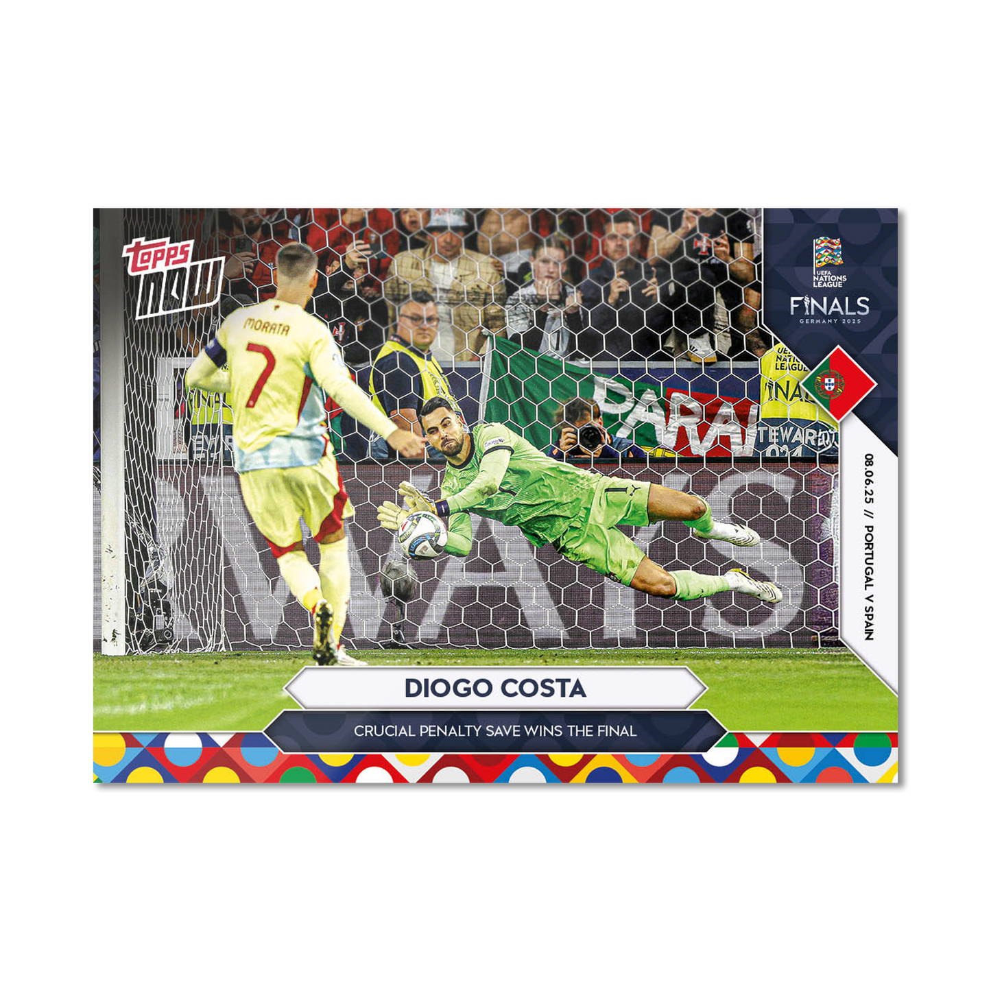 Diogo Costa - 2025 UEFA Nations League Topps NOW® - Card 5 - PR: 356
