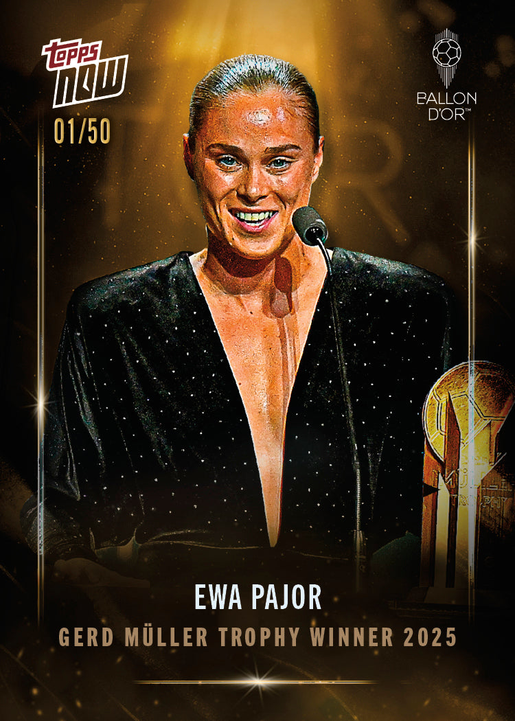Ewa Pajor - 2025 Ballon d'Or Topps NOW® - Card 4 - LOOK FOR AUTO & RELICS - PR: 538