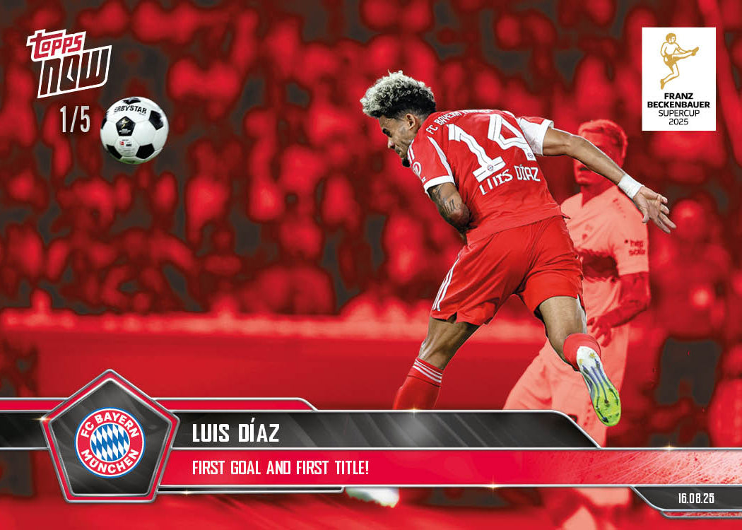 Luis Díaz - 2025-26 Bundesliga Topps NOW® Card 3 - PR: 411