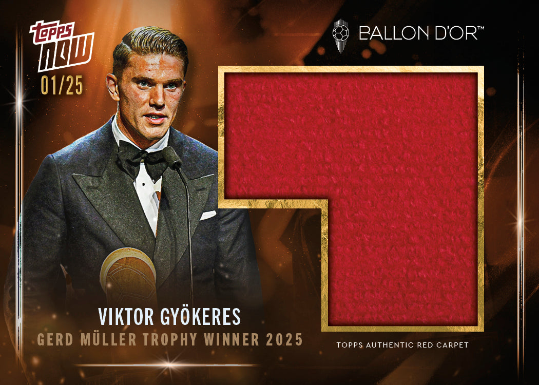 Viktor Gyökeres - 2025 Ballon d'Or Topps NOW® - Card 3 - LOOK FOR AUTO & RELICS - PR: 954