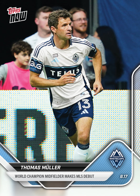 Thomas Müller - 2025 MLS Topps NOW® - Card 79 - LOOK FOR RELICS & AUTO-RELICS - PR: 1645