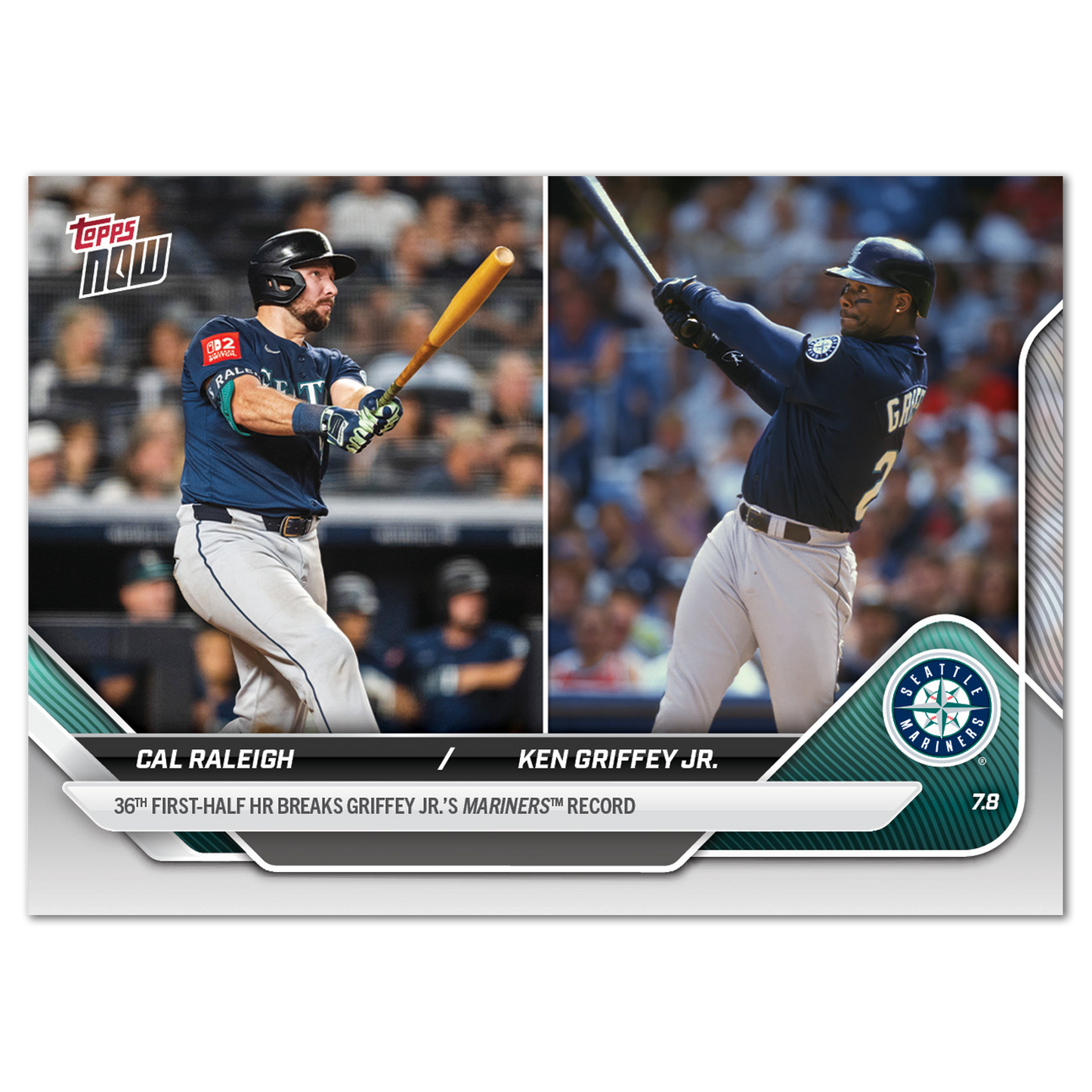 Cal Raleigh / Ken Griffey Jr. - 2025 MLB Topps NOW® - Card 398 - PR: 2751