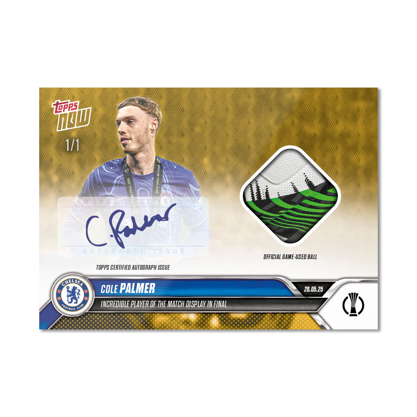 Cole Palmer - 2024-25 UECL Topps NOW® - Card 13 - LOOK FOR AUTO-RELICS - PR: 3073