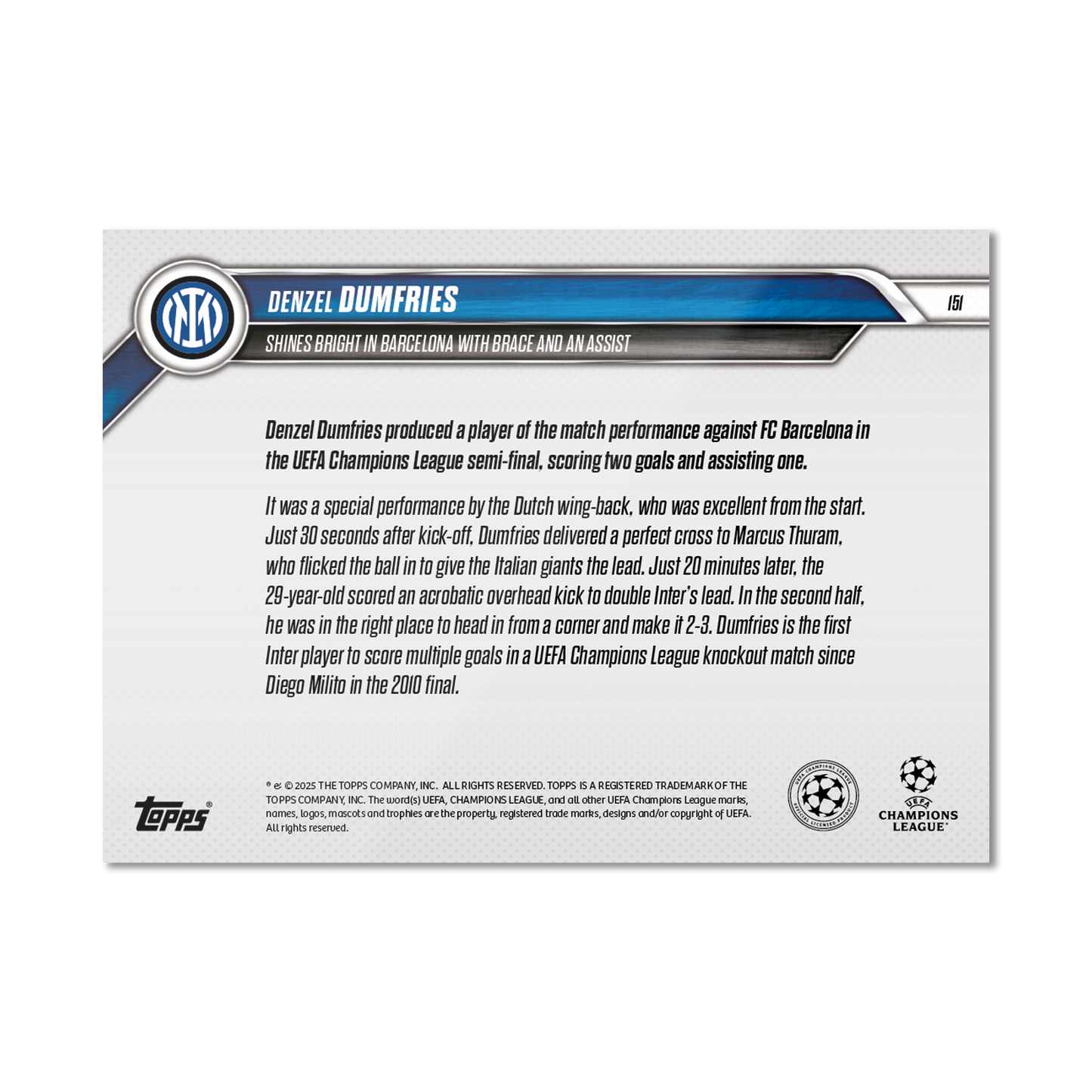 Denzel Dumfries - 2024-25 UCL Topps NOW® - Card 151 - PR: 451