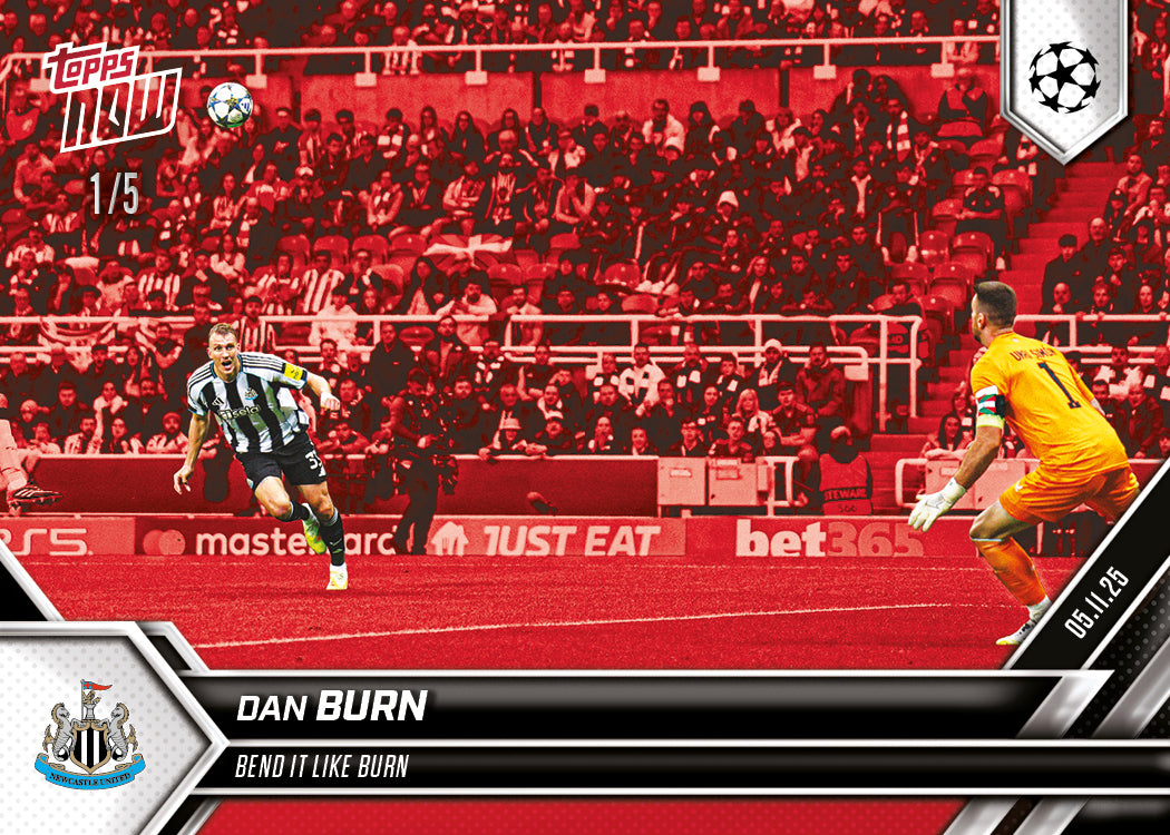 Dan Burn - 2025-26 UCL Topps NOW® - Card 47