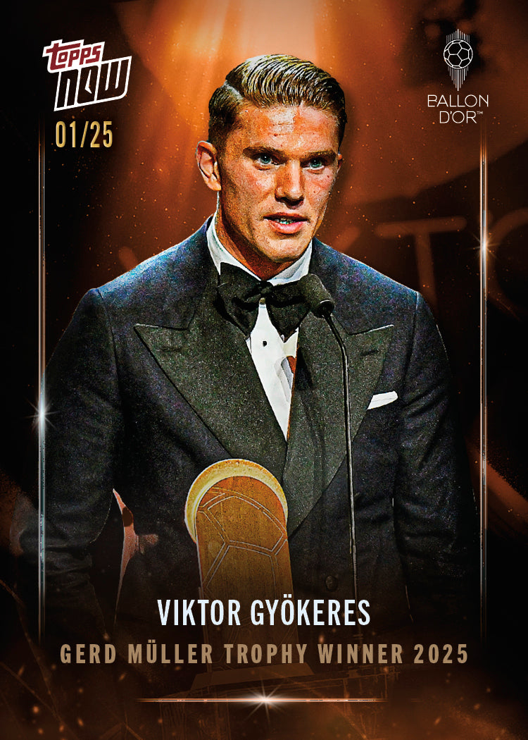 Viktor Gyökeres - 2025 Ballon d'Or Topps NOW® - Card 3 - LOOK FOR AUTO & RELICS - PR: 954