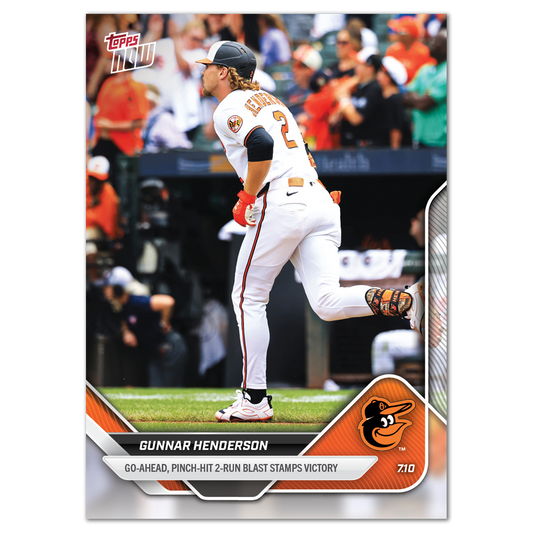 Gunnar Henderson - 2025 MLB Topps NOW® - Card 411 - PR: 613