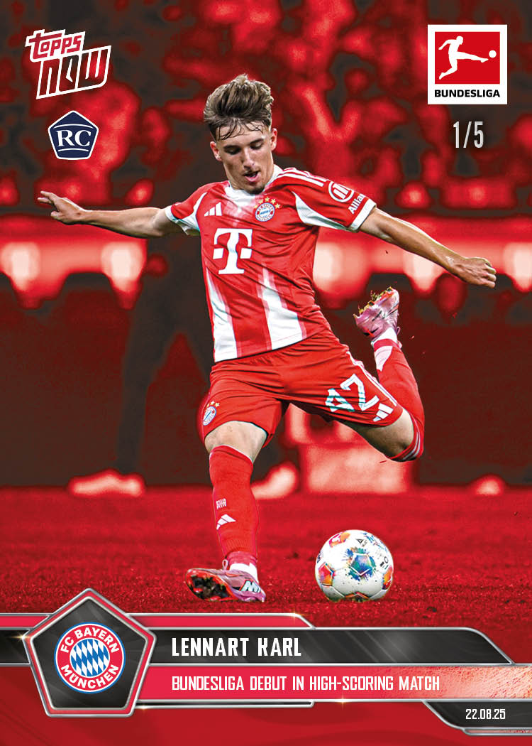 Lennart Karl - 2025-26 Bundesliga Topps NOW® - Card 6 - PR: 3009
