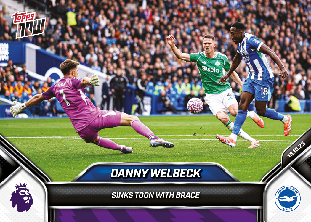 Danny Welbeck - 2025-26 Premier League Topps NOW® - Card 37 - PR: 154