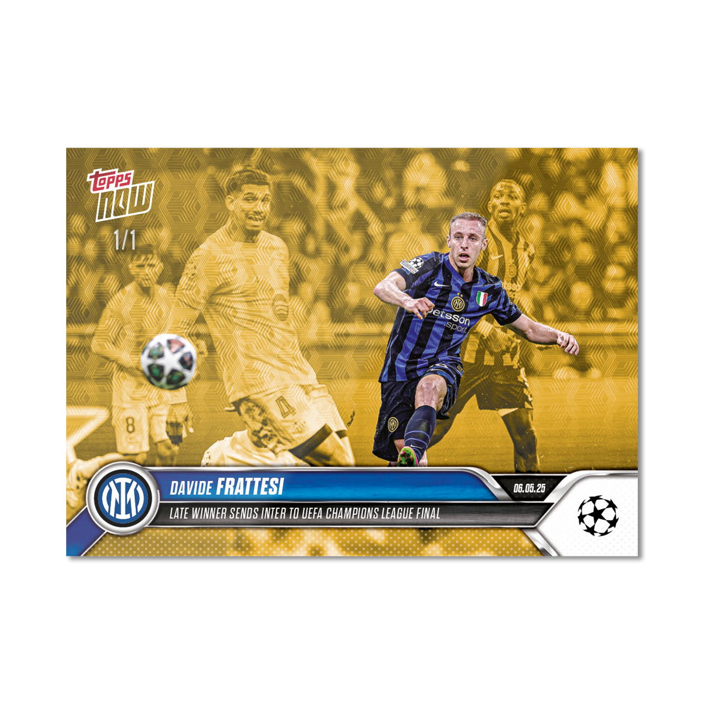 Davide Frattesi - 2024-25 UCL Topps NOW® - Card 153