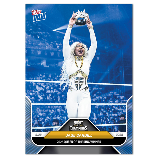 Jade Cargill - 2025 WWE Topps NOW® - Card 76 - LOOK FOR AUTOS - PR: 1046