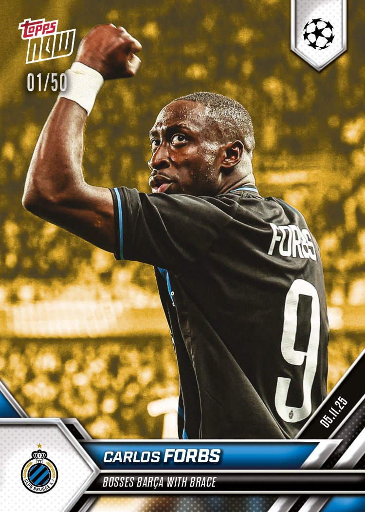 Carlos Forbs - 2025-26 UCL Topps NOW® - Card 46
