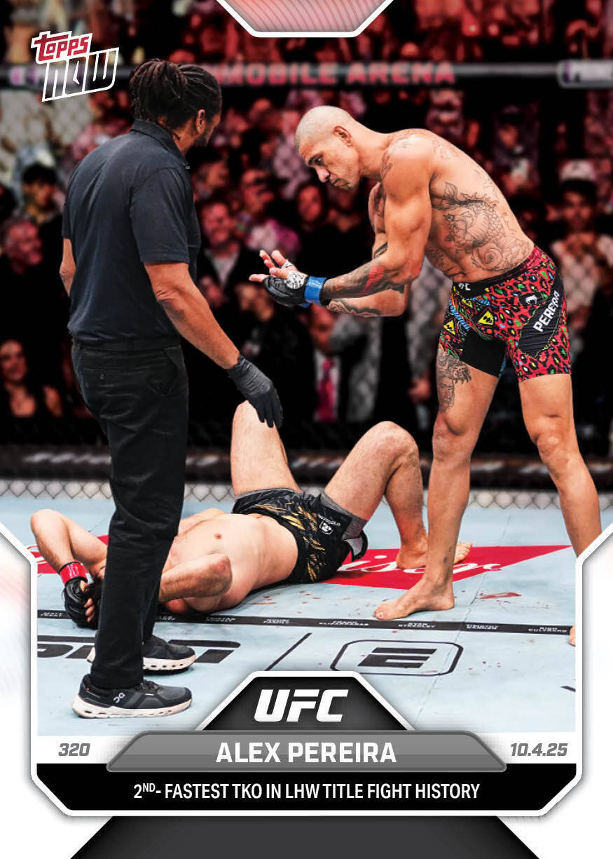 Alex Pereira - 2025 UFC Topps NOW® - Card 31  - PR: 8323