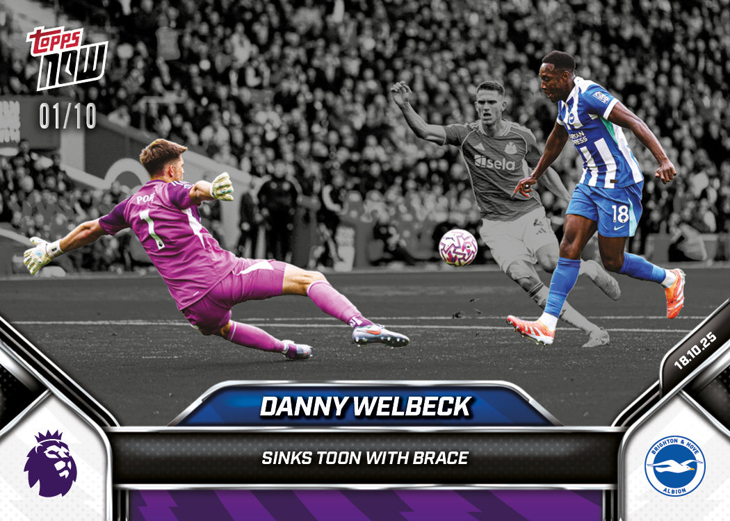 Danny Welbeck - 2025-26 Premier League Topps NOW® - Card 37 - PR: 154