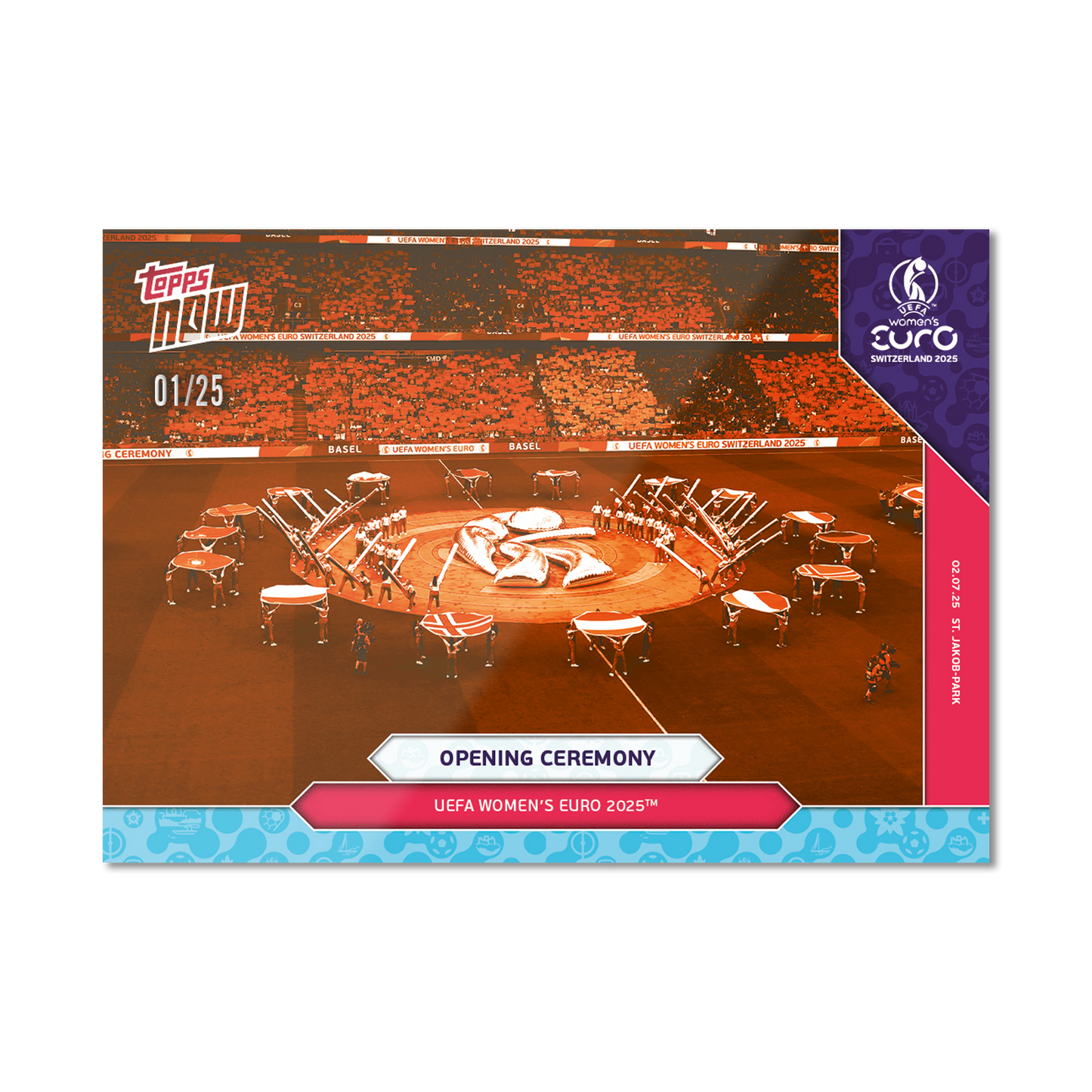 Opening Ceremony - UEFA Women’s EURO 2025™ Topps NOW® - Card 1 - PR: 85