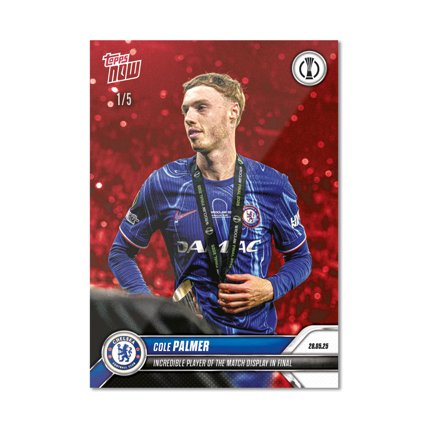 Cole Palmer - 2024-25 UECL Topps NOW® - Card 13 - LOOK FOR AUTO-RELICS - PR: 3073