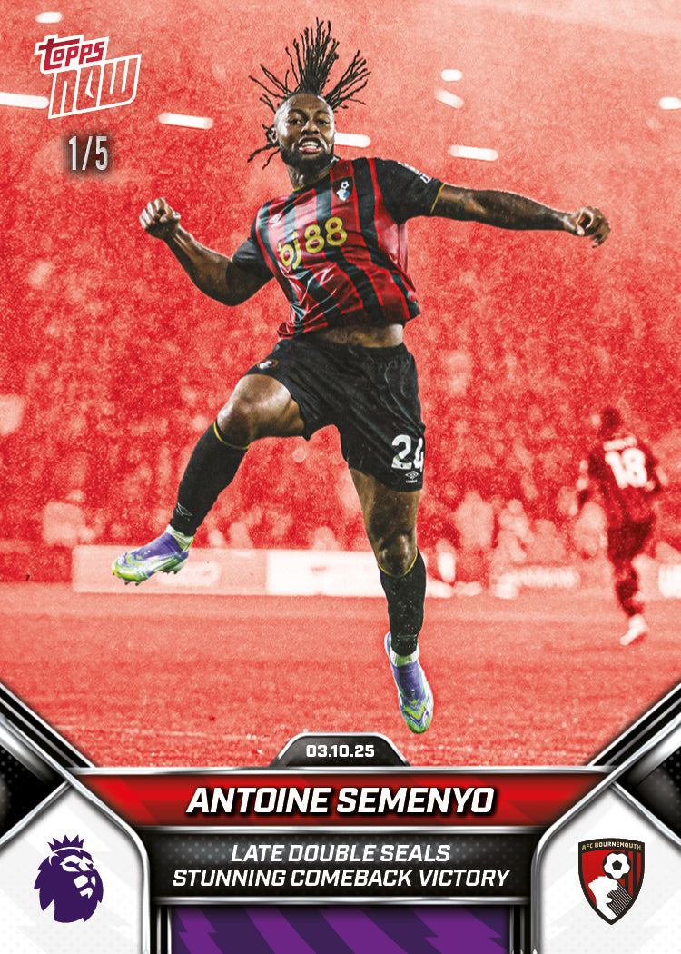 Antoine Semenyo - 2025-26 Premier League Topps NOW® - Card 29 - PR: 278
