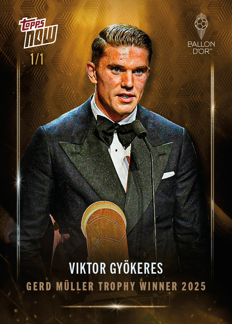 Viktor Gyökeres - 2025 Ballon d'Or Topps NOW® - Card 3 - LOOK FOR AUTO & RELICS - PR: 954