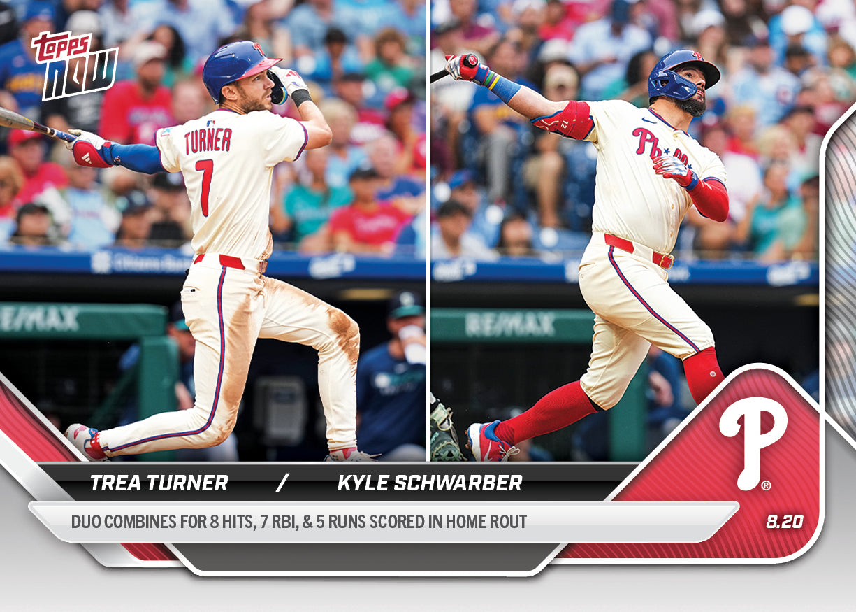 Trea Turner / Kyle Schwarber - 2025 MLB Topps NOW® - Card 584 - PR: 1033