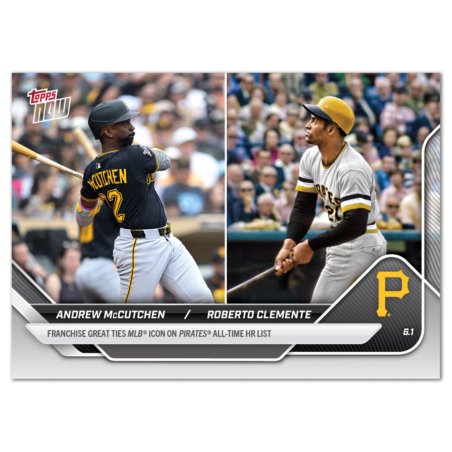 Andrew McCutchen / Roberto Clemente - 2025 MLB Topps NOW® - Card 247 - PR: 1667