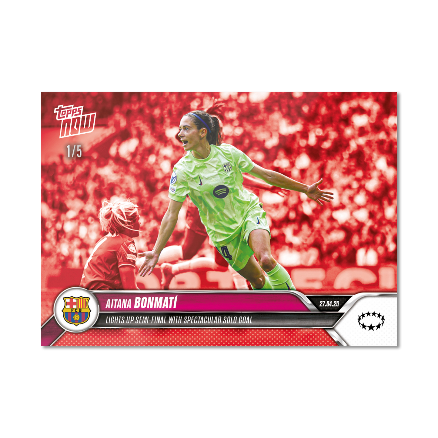 Aitana Bonmatí - 2024-25 UWCL Topps NOW® - Card 23 - PR: 721