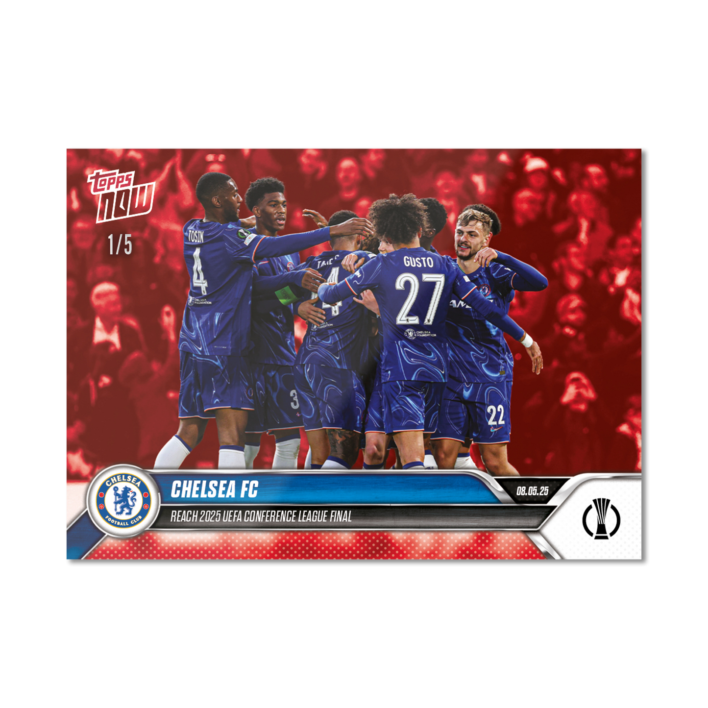 Chelsea FC - 2024-25 UECL Topps NOW® - Card 10 - PR: 218