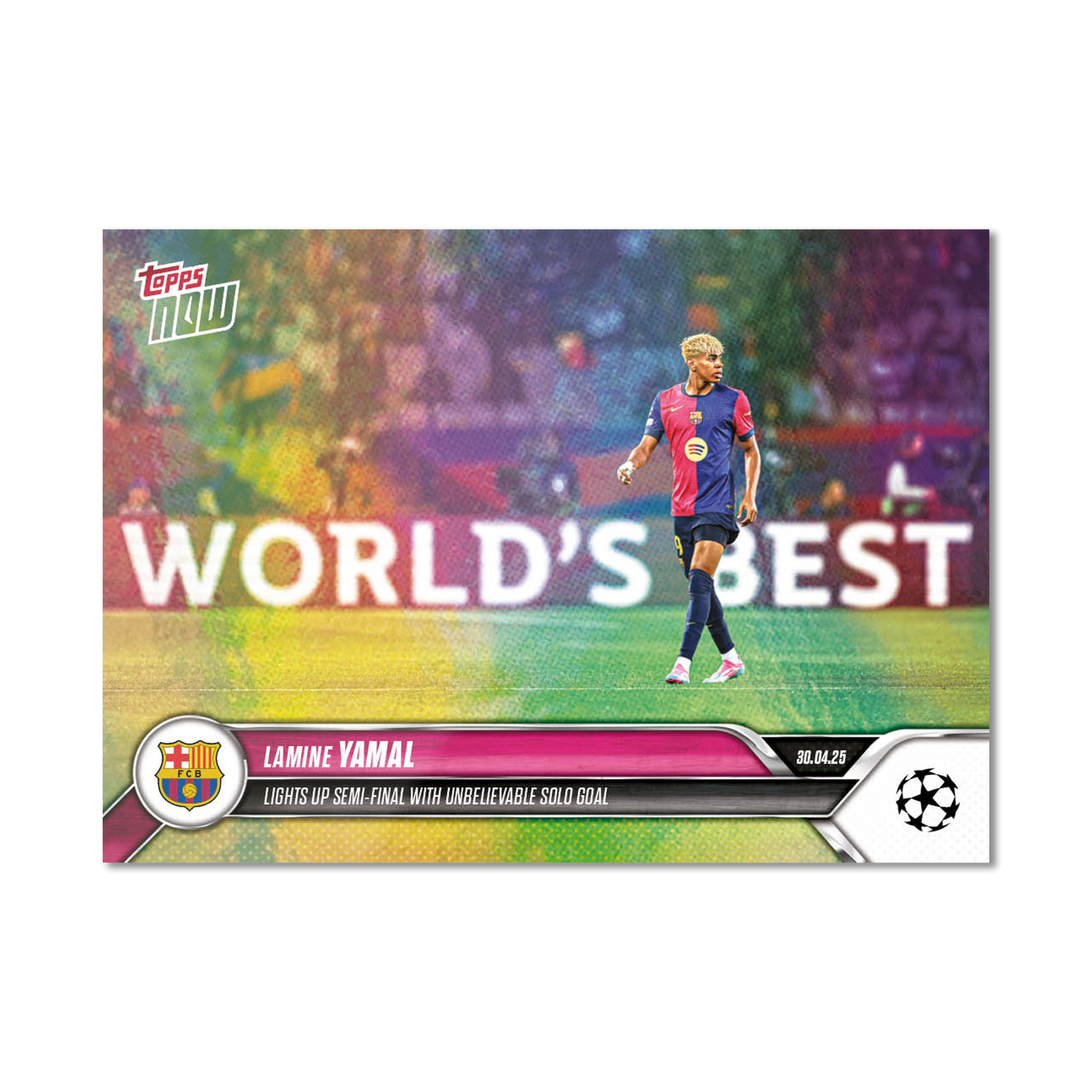 Lamine Yamal - 2024-25 UCL Topps NOW® - Card 148 - PR: 5203