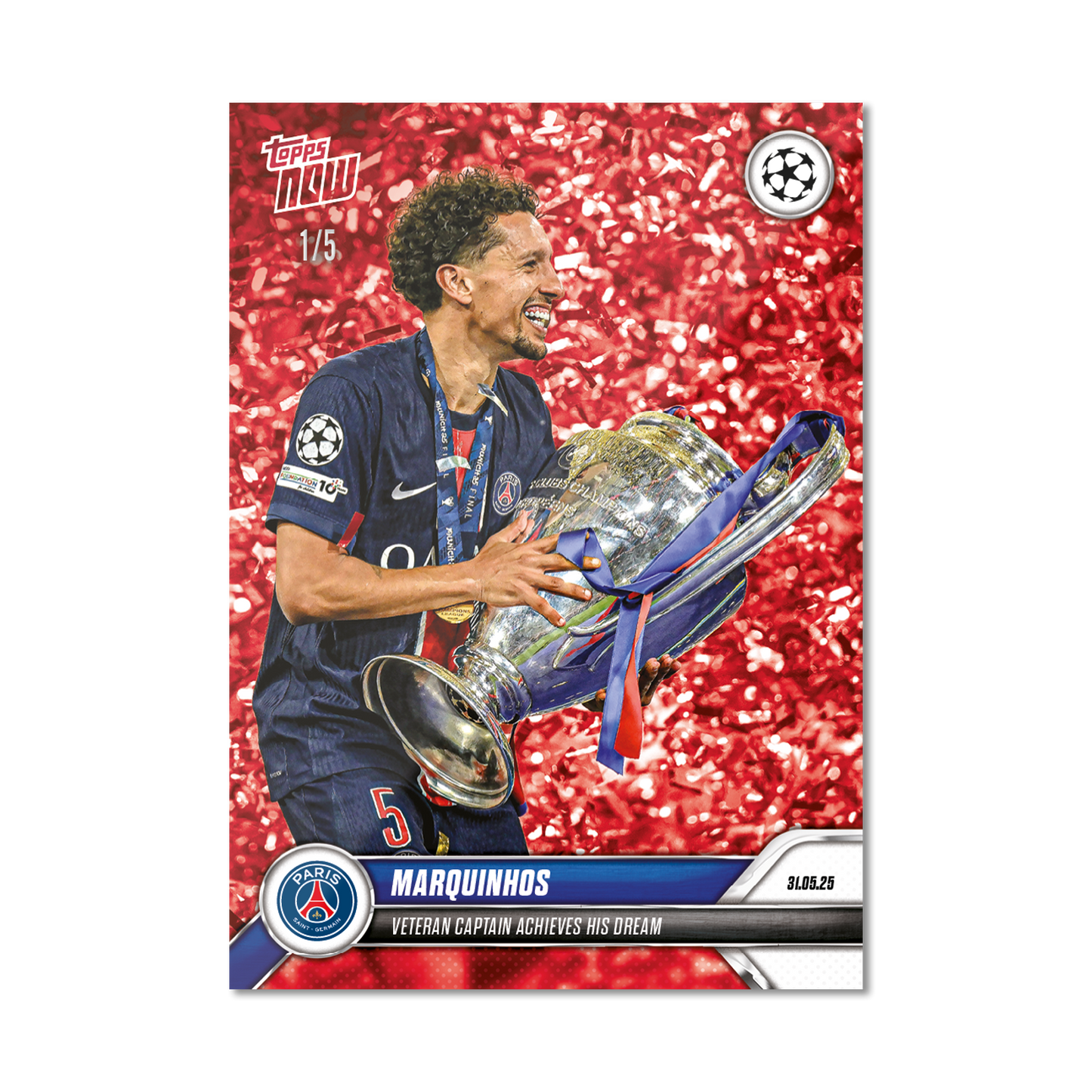 Marquinhos - 2024-25 UCL Topps NOW® - Card 160 - LOOK FOR AUTO - PR: 1299
