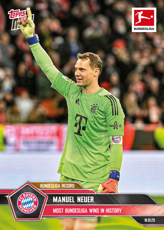 Manuel Neuer - 2025-26 Bundesliga Topps NOW® - Card 44 - PR: 606