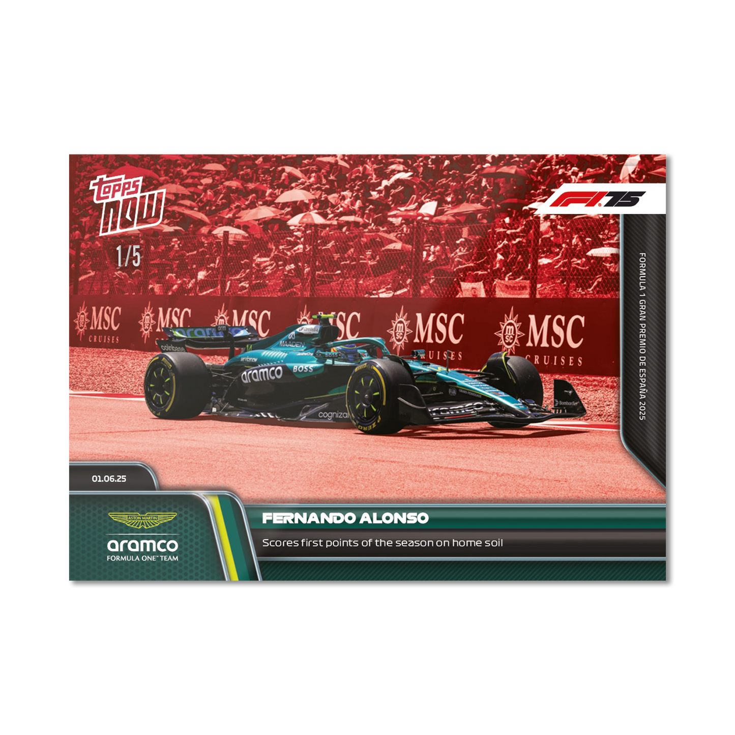 Fernando Alonso - 2025 Formula 1® Topps NOW® - Card 43 - PR: 707
