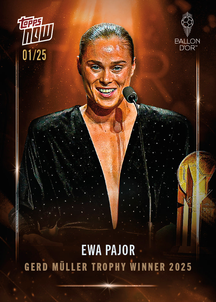 Ewa Pajor - 2025 Ballon d'Or Topps NOW® - Card 4 - LOOK FOR AUTO & RELICS - PR: 538
