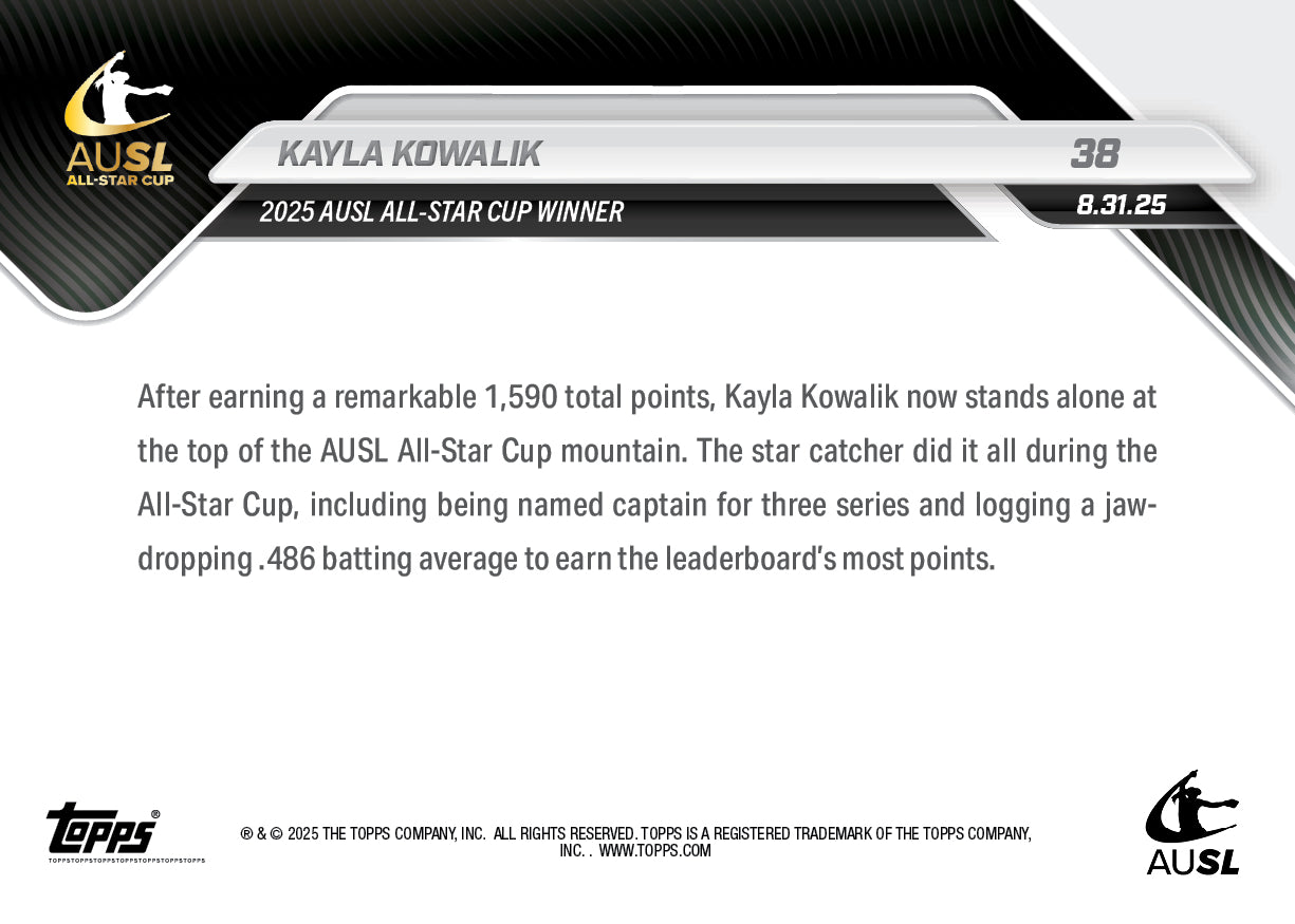 Kayla Kowalik - 2025 AUSL Topps NOW® - Card 38 - LOOK FOR RELICS - PR: 893