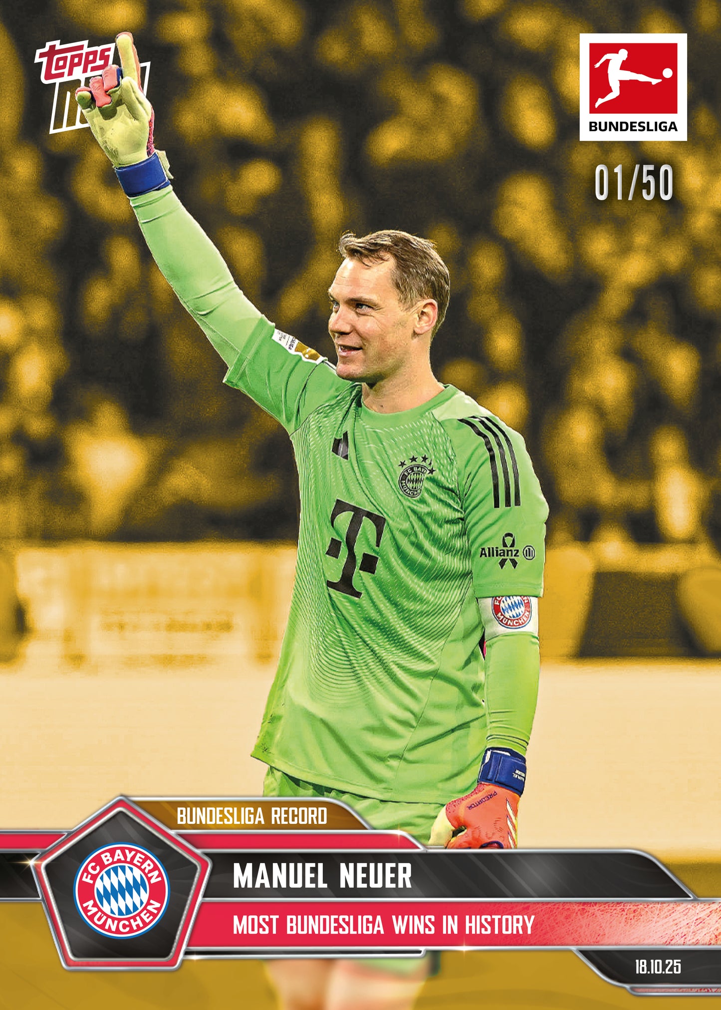 Manuel Neuer - 2025-26 Bundesliga Topps NOW® - Card 44 - PR: 606