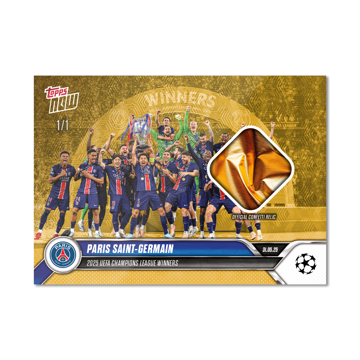 Paris Saint-Germain - 2024-25 UCL Topps NOW® - Card 159 - LOOK FOR RELICS - PR: 2963