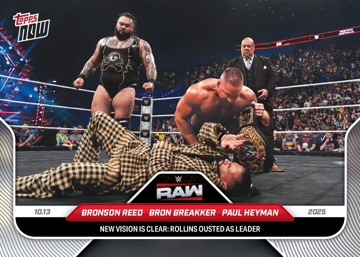 Bronson Reed / Bron Breakker / Paul Heyman - 2025 WWE Topps NOW® - Card 109 - PR: 746