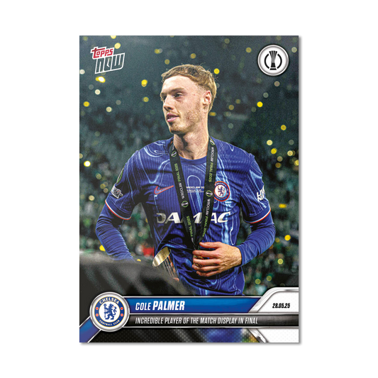 Cole Palmer - 2024-25 UECL Topps NOW® - Card 13 - LOOK FOR AUTO-RELICS - PR: 3073