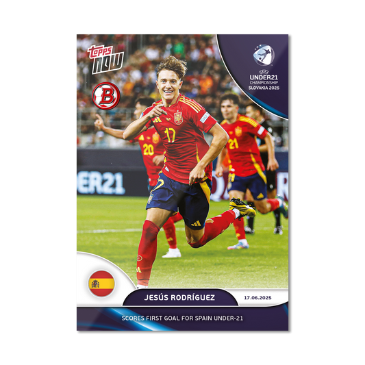Jesús Rodríguez - 2025 UEFA Euro U-21 Topps NOW® - Card 5 - PR: 270