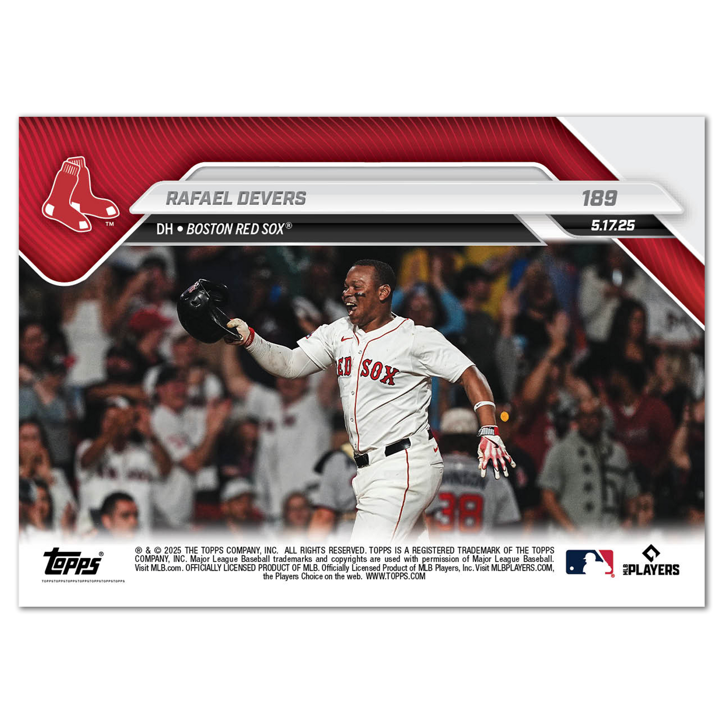 Rafael Devers - 2025 MLB Topps NOW® - Card 189 - PR: 675
