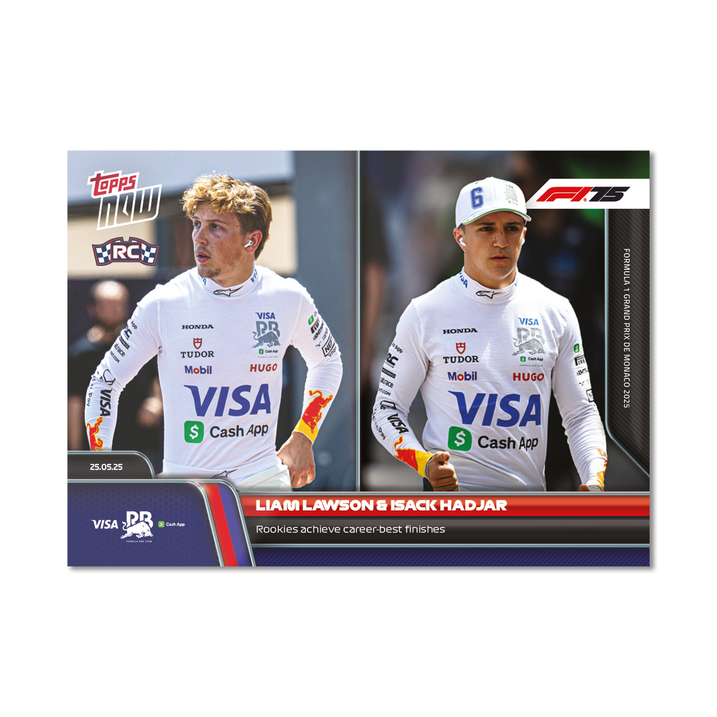 Liam Lawson & Isack Hadjar - 2025 Formula 1® Topps NOW® - Card 40 - PR: 991