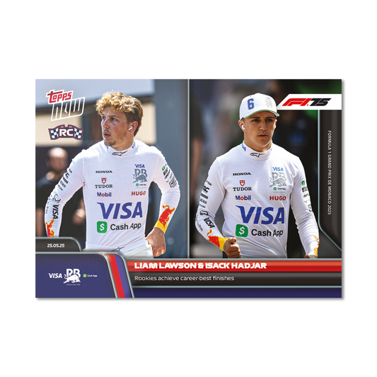 Liam Lawson & Isack Hadjar - 2025 Formula 1® Topps NOW® - Card 40 - PR: 991