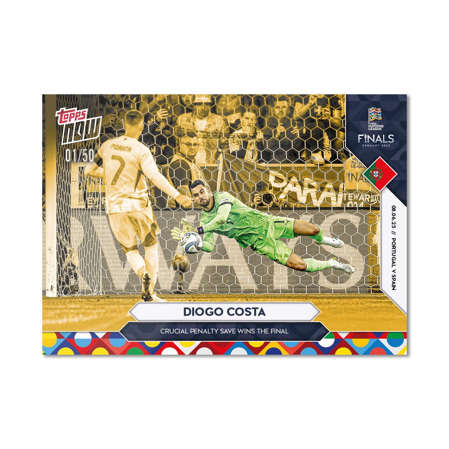 Diogo Costa - 2025 UEFA Nations League Topps NOW® - Card 5 - PR: 356